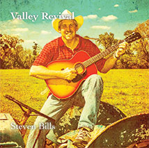 The front cd cover for Valley Revival by Steven Bills. Features a cowboy playing the guitar while on a tractor. The photo also has a tint to give it a rustic feel.